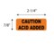 Nevs Label, Caution Acid Added 7/8" x 2-1/4" Fluorescent Orange w/ black L-0557 - alternate 2